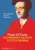 Paolo Di Paolo - Un mondo nuovo tutti i giorni (2025)
