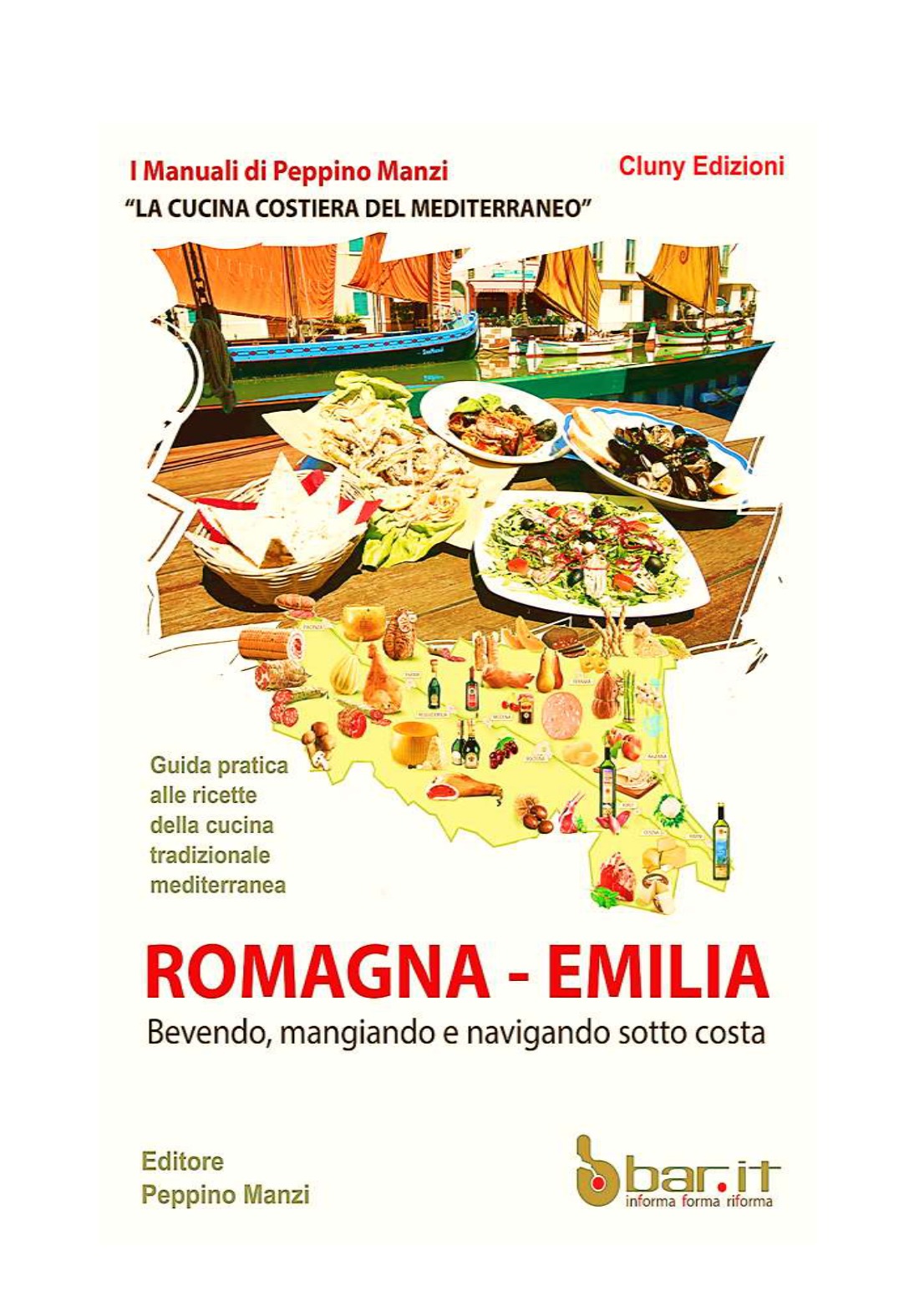 Peppino Manzi – Romagna-Emilia. La cucina costiera del Mediterraneo (2013)