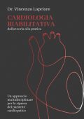 Vincenzo Lopriore - Cardiologia riabilitativa, dalla teoria alla pratica (2025)