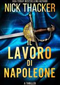 Nick Thacker - Harvey Bennett Thrillers Vol. 11. Il Lavoro di Napoleone (2025)
