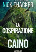Nick Thacker - Harvey Bennett Thrillers Vol. 8. La Cospirazione di Caino (2025)