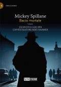 Mickey Spillane - Bacio mortale. Max Hammer Vol. 6 (2025)