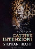 Stephani Hecht - The Lost Shifters Vol. 4. Cattive intenzioni (2022)