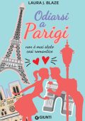 Laura J. Blaze - Odiarsi a Parigi (2025)