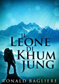 Ronald Bagliere - Il leone di Khum Jung (2025)