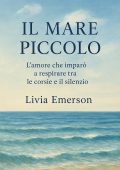 Livia Emerson - Il mare piccolo (2025)