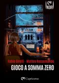Fabio Girelli, Matteo Rossomando - Gioco a somma zero (2025)
