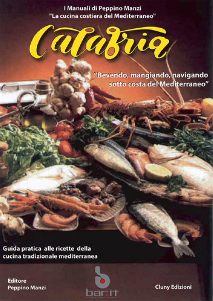 Peppino Manzi – Calabria. La cucina costiera del Mediterraneo (2021)