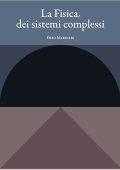 Enzo Marinari (a cura di) - La fisica dei sistemi complessi (Lezioni di Fisica, 24) (2025)