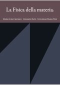 Maria Luisa Chiofalo, Leonardo Salvi, Guglielmo Maria Tino (a cura di) - La fisica della materia (Lezioni di Fisica, 23) (2025)