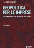 Marco Valigi - Geopolitica per le imprese (2025)