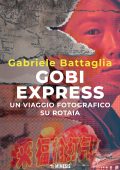 Gabriele Battaglia - Gobi Express (2025)