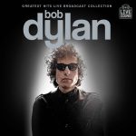 img Bob Dylan - Greatest Hits Live Broadcast Collection (2025)