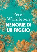 Peter Wohlleben - Memorie di un faggio (2025)