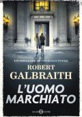 Robert Galbraith - L'uomo marchiato (2025)