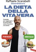 Raffaele Scarabelli - La dieta della vita vera (2025)