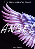 Ella Frank, Brooke Blaine - Fallen Angel Vol. 3. Angel (2025)