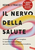 Kevin J. Tracey - Il nervo della salute (2025)