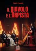 Stelio W. Venceslai - Il diavolo e l'arpista (2025)