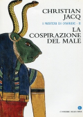 Christian Jacq - La cospirazione del male (2004)