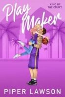 Piper Lawson – King of the Court Vol. 3. Play Maker (2025) Piper Lawson – King of the Court Vol. 3. Play Maker (2025)
