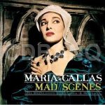 img Maria Callas - Mad Scenes (Donizetti, Thomas, Bellini) (2000) FLAC