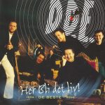 img D.D.E. - Her bli det liv! De beste 1992-2002 (2014) FLAC