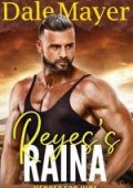 Dale Mayer - Heroes for Hire Vol. 18. Reyes’s Raina (2025)