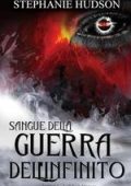 Stephanie Hudson - La Saga dell'Aldilà Vol. 10. Sangue della Guerra dell'Infinito (2025)