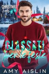 Amy Aislin – Christmas Falls Vol. 3. Glassati per le feste (2025)
