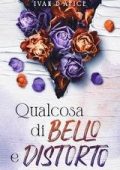 Ivan D'Apice - Qualcosa di bello e distorto (2025)