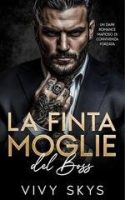 Vivy Skys – I Re spietati della Mafia Vol. 6. La Finta Moglie del Boss (2025) Vivy Skys – I Re spietati della Mafia Vol. 6. La Finta Moglie del Boss (2025)