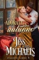 Jess Michaels – Stagioni Vol. 4. Adorata In Autunno (2025) Jess Michaels – Stagioni Vol. 4. Adorata In Autunno (2025)