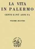 Giuseppe Pitrè - La vita in Palermo cento e più anni fa vol.2 (2011)