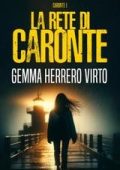 Gemma Herrero Virto - La rete di Caronte (2025)