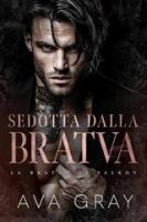 Ava Gray – La Bratva di Valkov Vol. 4. Sedotta dalla Bratva (2025) Ava Gray – La Bratva di Valkov Vol. 4. Sedotta dalla Bratva (2025)