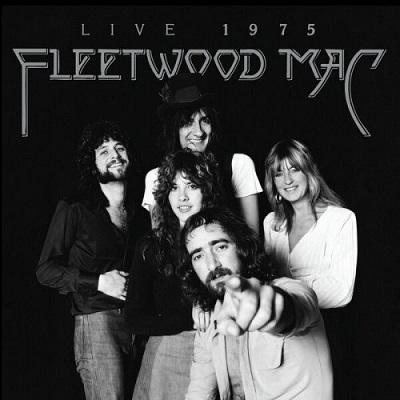 Fleetwood Mac – Fleetwood Mac: Live 1975 (2025) / FLAC (24bit-96kHz)