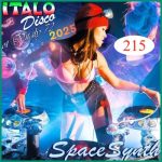 img VA - Italo Disco & SpaceSynth [215] (2025) MP3