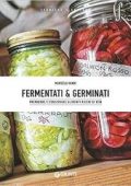 Manuela Vanni - Fermentati & germinati (2018)