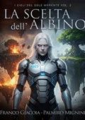 Franco Giacoia, Palmiro Mignini - La scelta dell'albino (2025)
