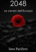 Iano Pacifero - 2048 Le ceneri dell'Europa (2025)