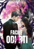 Ingrid Rivi - Facile Odiarti (2025)