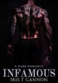 Iris T Cannon - INFAMOUS (2025)