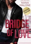 Nana Malone - Non Parlo del Male Vol. 1. Bridge of Love (2025)