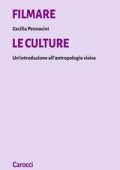 Cecilia Pennacini - Filmare le culture (2005)