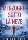 Jenifer Ruff - Le indagini di Victoria Heslin Vol. 10. Menzogne sotto la neve (2025)