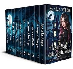 Mara Webb – I Misteri Magici delle Streghe Wilde. Cofanetto (2025)