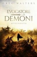 Greg Walters – Evocatore di Demoni. Apprendista (2025) Greg Walters – Evocatore di Demoni. Apprendista (2025)