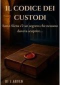 J. Arven - Il Codice dei Custodi (2025)