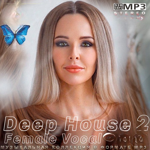 VA – Deep House Female Vocal 2 (2025) [MP3|320 Kbps]